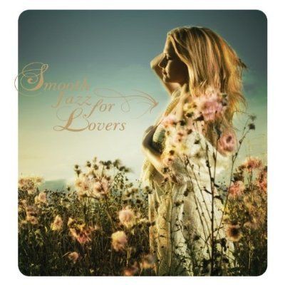 Smooth Jazz For Lovers (2011)